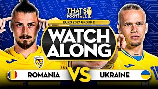 ROMANIA vs UKRAINE EURO 2024 Watchalong Mark GOLDBRIDGE LIVE [upl. by Attegroeg]