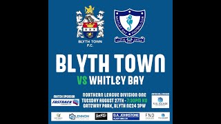 Blyth Town Fc vs Whitley Bay Home 270824 [upl. by Corbin]