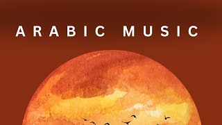 ARABIC MUSIC [upl. by Rialc]