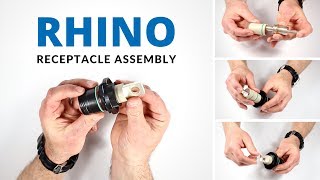 Rhino Connector  Receptacle Assembly [upl. by Verene]