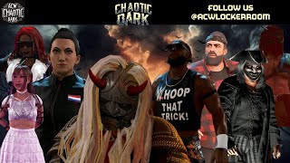 Chaotic Dark Was CRAZYYYYY  ACW CHAOTIC DARK Ep54  WWE 2K24 UNIVERSE MODE [upl. by Woolson297]