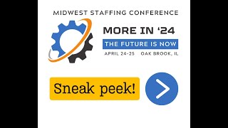 2024 Midwest Staffing Conference Preview [upl. by Ramak]