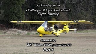 Introduction to Challenger II Flight Training Part 1 [upl. by Stoecker]