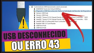 DISPOSITIVO USB DESCONHECIDO FALHA NA SOLICITAÇAO DO DESCRITOR DO DISPOSITIVO ou ERRO 43 [upl. by Nnaeitak]