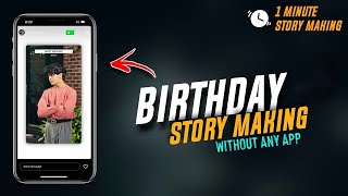 CREATIVE BIRTHDAY INSTAGRAM STORY IDEAS  BIRTHDAY STORY MAKING  BIRTHDAY STORY IDEAS 2022 [upl. by Fairbanks]