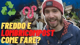 COMPOST ep5  LOMBRICOMPOSTIERA IN INVERNO COME LA GESTISCO [upl. by Alsworth]