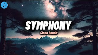 SymphonyClean Bandit  Lyrics [upl. by Carrington825]