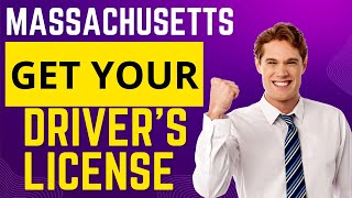 MASSACHUSETTS HOW TO GET YOUR DRIVERS LICENSE EASY STEPBYSTEP GUIDE [upl. by Eirtemed236]