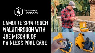 LaMotte Spin Touch Walkthrough with Joe Mischik of Painless Pool Care [upl. by Mallissa]