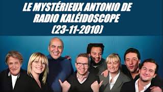 On va sgêner  Le mystérieux Antonio de Radio Kaléidoscope 23112010 [upl. by Anide72]