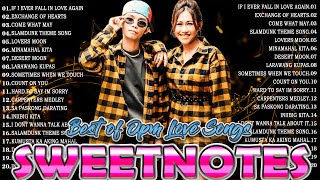 SWEETNOTES Nonstop Love Songs Medley 2024💥Best OPM of Sweetnotes💥Sweetnotes Playlist [upl. by Naesad365]