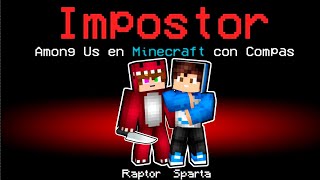 LOS MEJORES IMPOSTORES en AMONG US MINECRAFT 😱 AMONG US en DIRECTO RaptorGamer [upl. by Anaiuq626]