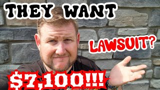 They Want 7100 From Me What Happened LAWSUIT [upl. by Armond843]