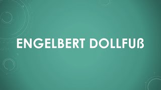 Engelbert Dollfuß einfach und kurz erklärt [upl. by Adnilahs]