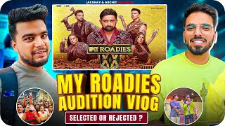 My Roadies Audition Vlog 🔥 Selected Or Rejected ☠️ [upl. by Immas307]