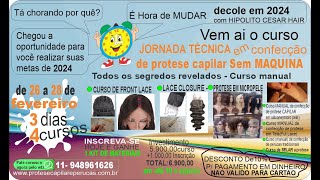 curso Jornada Técnica em confecção de protese Capilar sem MÁQUINA [upl. by Alliuqa510]