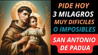 🌟 Oración Milagrosa a San Antonio de Padua para Pedir 3 Milagros Imposibles 🌟 [upl. by Reginnej]