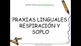 Praxias linguales respiración y soplo [upl. by Dronel]