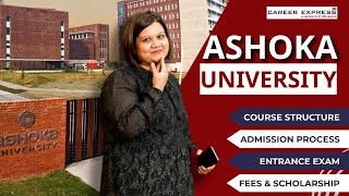 ALL ABOUT ASHOKA UNIVERSITY  HOW TO GET INTO ASHOKA  ADMISSIONS PROCESS  FEES  SAMPLE PAPERS [upl. by Anibas]