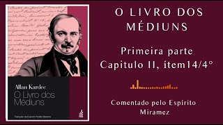 O Livro dos Médiuns Primeira Parte  Capítulo II  Item14 4° [upl. by Kneeland]