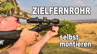 Zielfernrohr SELBST montieren So geht´s  JAGD TOTAL [upl. by Nnuahs130]