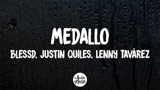 Blessd Justin Quiles Lenny Tavarez  Medallo LetraLyrics [upl. by Rebel]