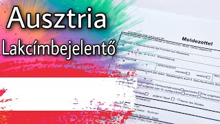 AUSZTRIA MUNKA LAKCÍMBEJELENTŐ LAP KITÖLTÉS MELDEZETTEL [upl. by Havstad665]