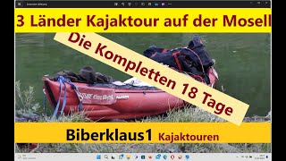 3 Länder Kajaktour auf der Mosel  Ganzer Film [upl. by Notsob]