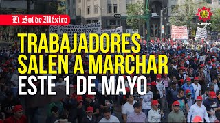 Trabajadores salen a las calles de la CDMX a conmemorar este 1 de mayo [upl. by Atteuqram]