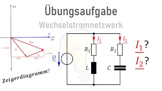 Übungsaufgabe Wechselstromtechnik [upl. by Delle336]