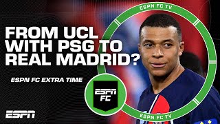 What if Kylian Mbappe wins the Champions League amp then leaves for Real Madrid  ESPN FC Extra Time [upl. by Allehc]