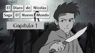 Historia de Apocalipsis Zombie  quotWildfirequot  El Diario de Nicolás Capítulo 1 [upl. by Ttekcirc]