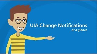 Part 4 UIA Change Notifications  At a Glance [upl. by Hyozo185]