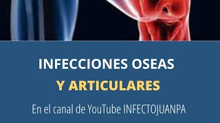 Infecciones Osteoarticulares🦴🦵🏻🦠 en Pediatría 👦🏼👧🏻 [upl. by Nigen]