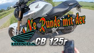 Ne Runde mit der Honda CB 125r [upl. by Kiyoshi]