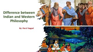 Difference between Indian Philosophy and Western Philosophy [upl. by Miksen]