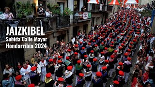 Subida Calle Mayor Alarde JAIZKIBEL 2024 por la mañana  Txingudi Online [upl. by Alfie]