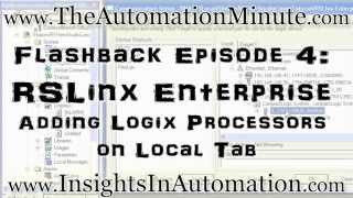 Add ControlLogix to RSLinx Enterprises Local Tab [upl. by Irvin]