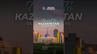 Almaty 5 Days Itinerary  Kazakhstan Best Travel Plan amp Guide  Bahaar Journeys [upl. by Aneda]