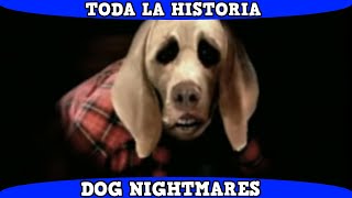 CUIDADO con los PERROS OCULTAN algo ATERRADOR  Dog Nightmares Toda la Historia en 10 Minutos [upl. by Eanehs]