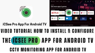 iCSee Pro for Smart TV Video Tutorial to Install amp Configure iCSee Pro for Smart TV [upl. by Aneryc]