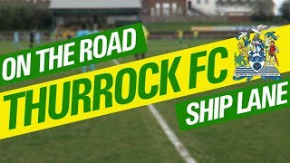 ON THE ROAD  THURROCK FC [upl. by Boyd177]