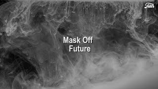 Future  Mask Off Tradução  Letra [upl. by Brear]