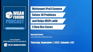 Matterport Pro3 Camera Solves 10 Problems and Helps MSPs with 5 New Use Cases MTTR  TexttoSpeech [upl. by Nettirb]