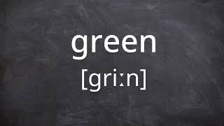 GREEN Pronunciation in American English [upl. by Adli]