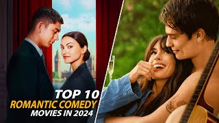 10 Romantic Comedy Movies That Will Make You Swoon in 2024 [upl. by Ahsirahc]