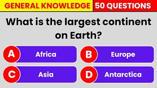 How Good Is Your General Knowledge  Take This 50 QUESTIONS Quiz To Find Out [upl. by Love]