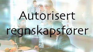 Autorisert regnskapsfører [upl. by Enerak]