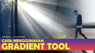 CARA MENGGUNAKAN GRADIENT TOOL PHOTOSHOP [upl. by Neehs]