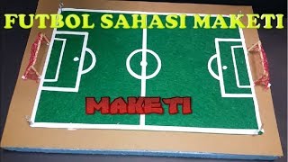 FUTBOL SAHASI MAKETİ FOOTBALL COURT DIY [upl. by Hogue]